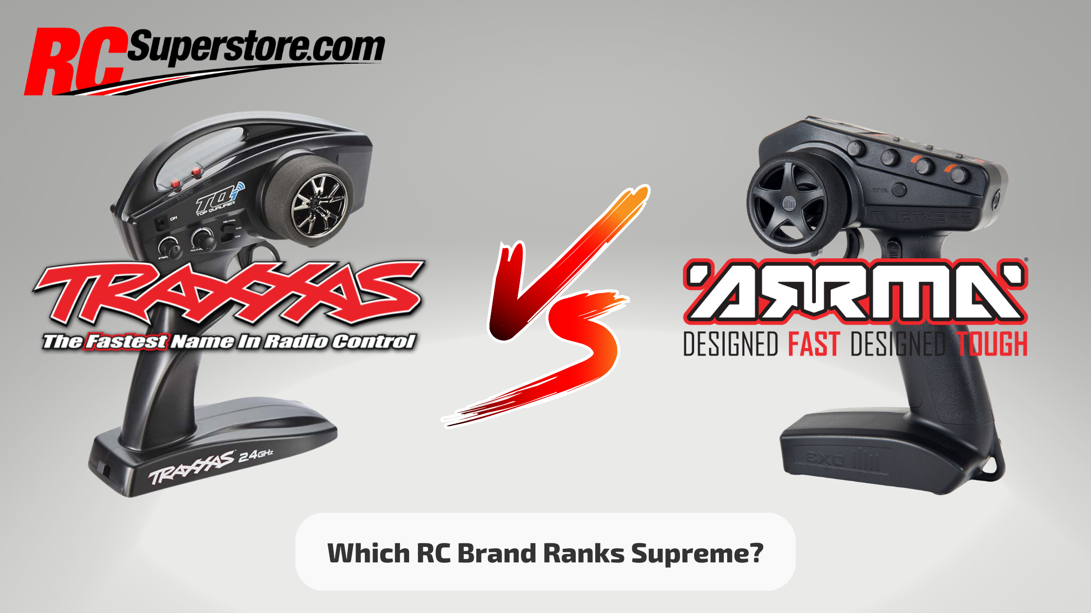 Traxxas vs. Arrma - Which RC Brand Ranks Supreme?
